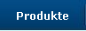 Produkte